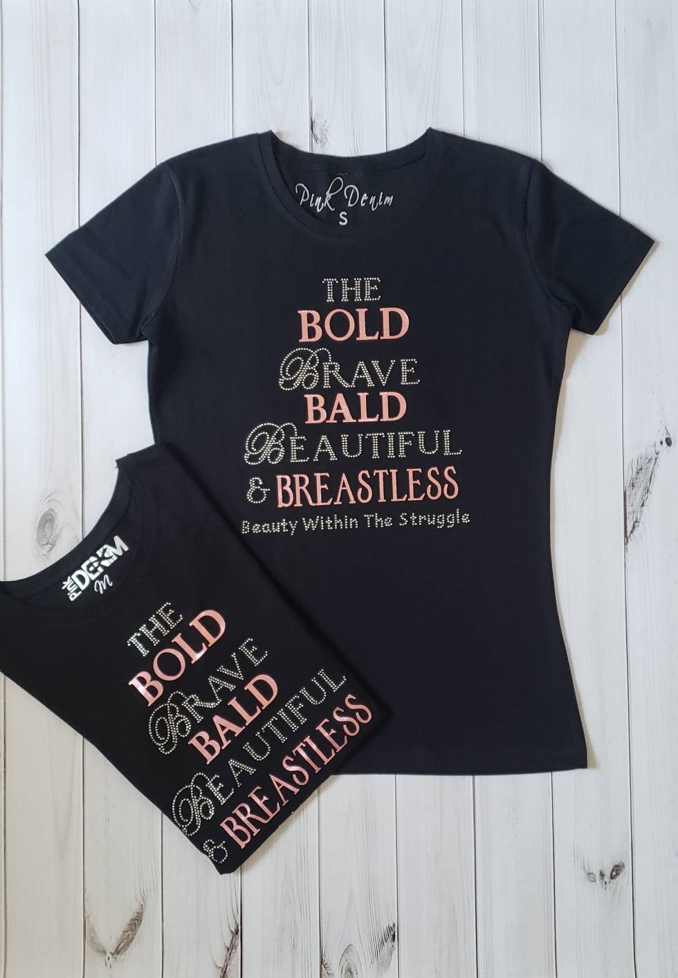 The Bold Brave Bald Beautiful and Breastless Rhinestone & Foil Tee